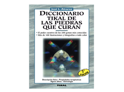 Diccionario Tikal de las piedras que curan