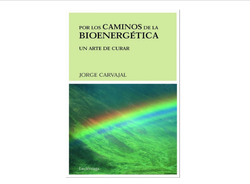 Por los Caminos de la Bioenergética